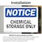 Signmission Chemical Storage Only OSHA Notice Sign, Vinyl Decal, 10in W x 7in L, 2PK OS-2PACK-NS-D-710-L-15334 - alternate 6